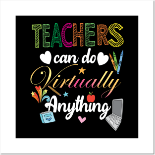 teachers can do virtually anything..teachers gift idea Posters and Art